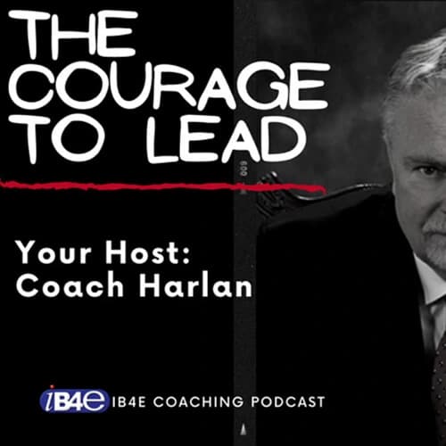 The Courage to Lead